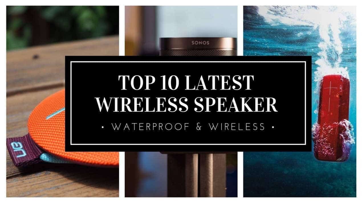 TOP 10 LATEST WIRELESS waterproof SPEAKER