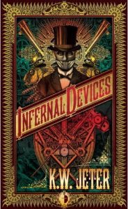 Infernal Devices Book By K.W. Jeter