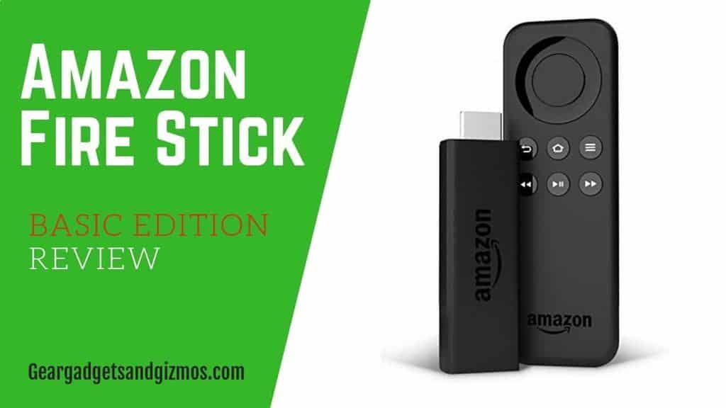 fire tv stick basic edition opiniones