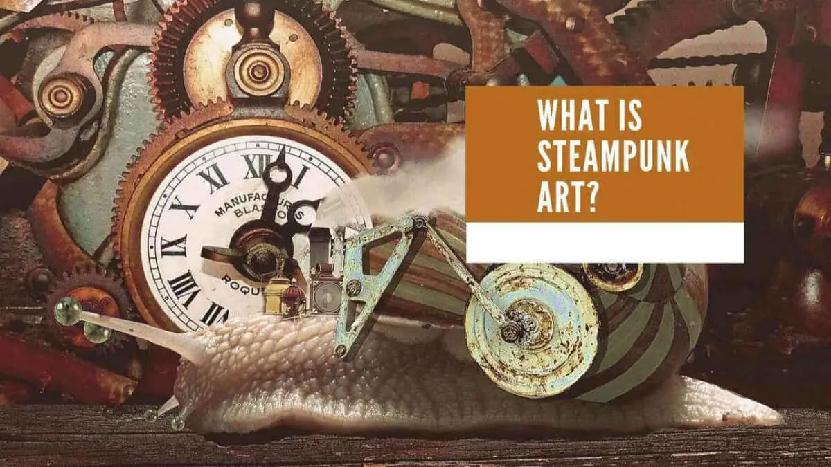 What Is Steampunk Art?