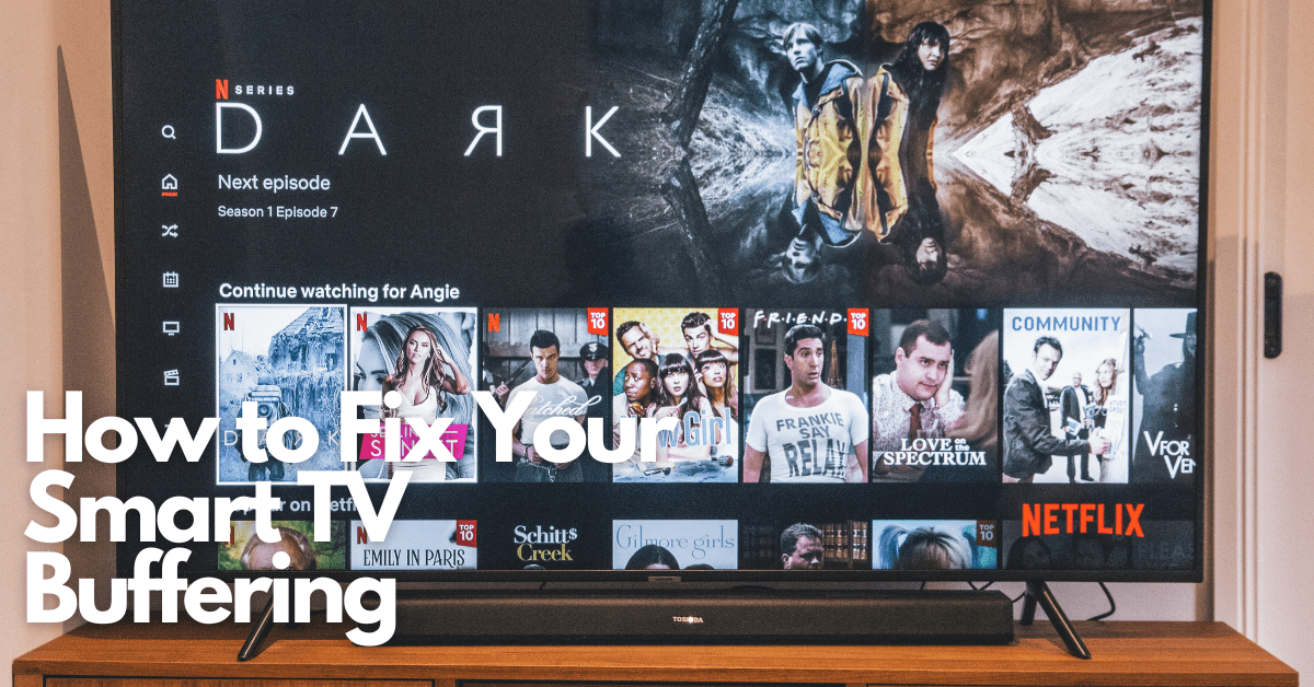 How to Fix Your Smart TV Buffering-min